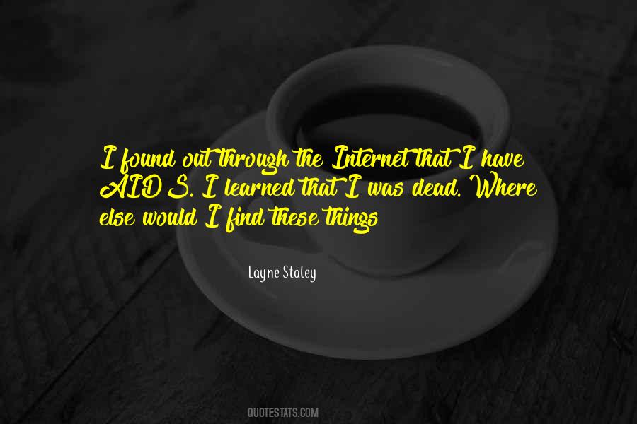 Layne Staley Quotes #511508