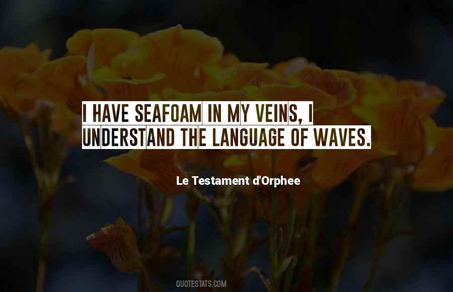Le Testament D'Orphee Quotes #825743 Le Testament D'Orphee Quotes #825743