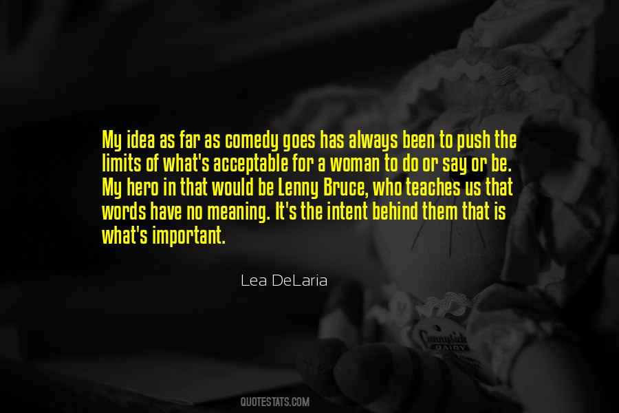 Lea DeLaria Quotes #748022