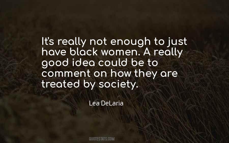 Lea DeLaria Quotes #748623