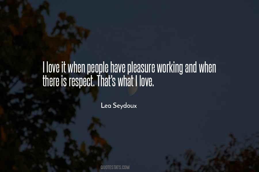 Lea Seydoux Quotes #1825880