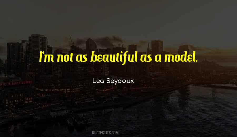 Lea Seydoux Quotes #616093