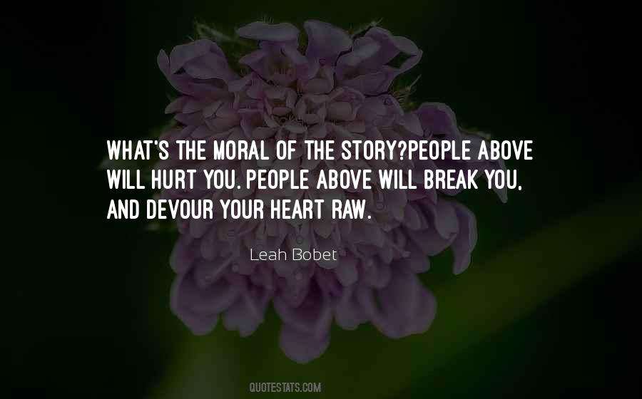 Leah Bobet Quotes #529870