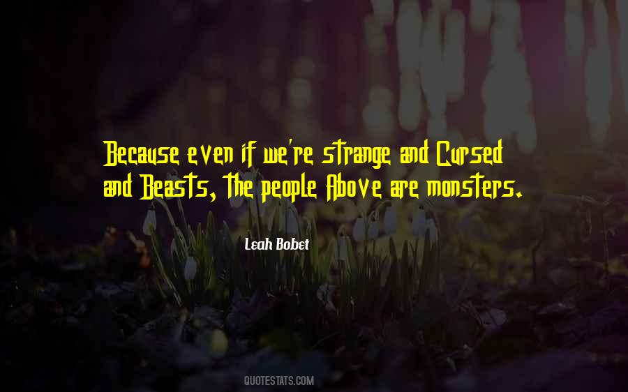 Leah Bobet Quotes #642463