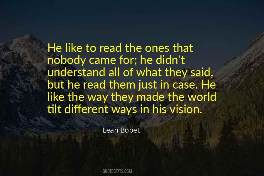 Leah Bobet Quotes #645361