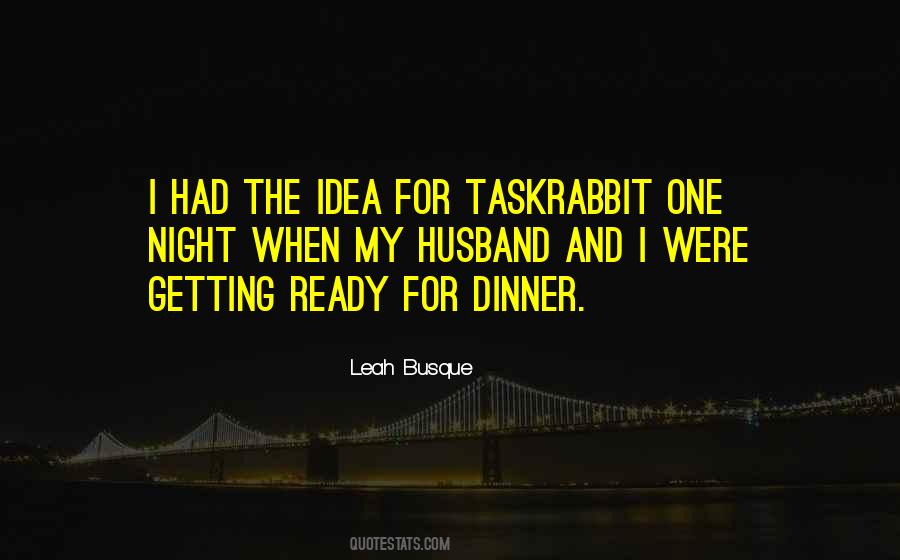 Leah Busque Quotes #311871