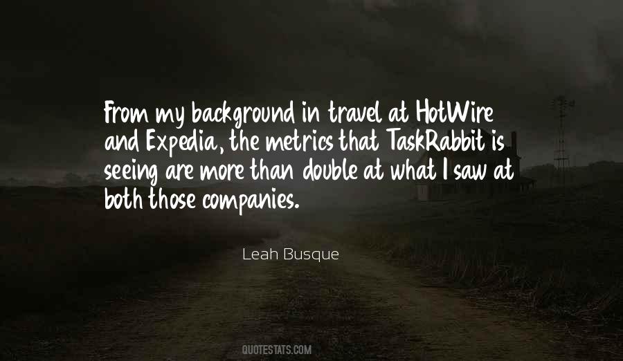 Leah Busque Quotes #451270