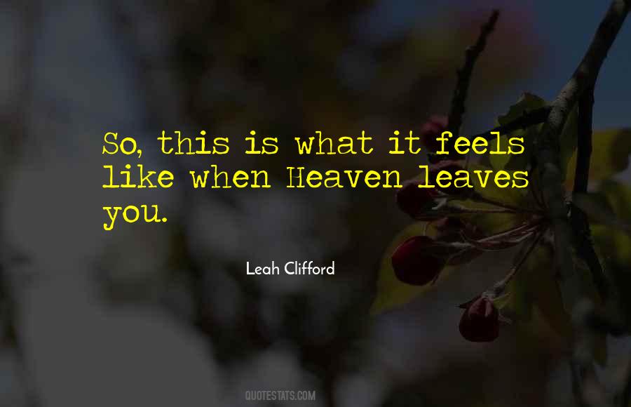 Leah Clifford Quotes #1681300