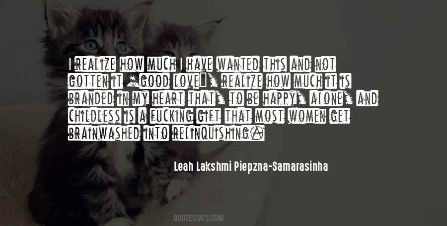 Leah Lakshmi Piepzna-Samarasinha Quotes #25561