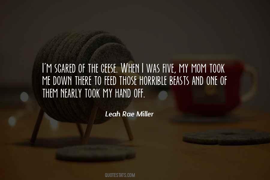 Leah Rae Miller Quotes #1189461