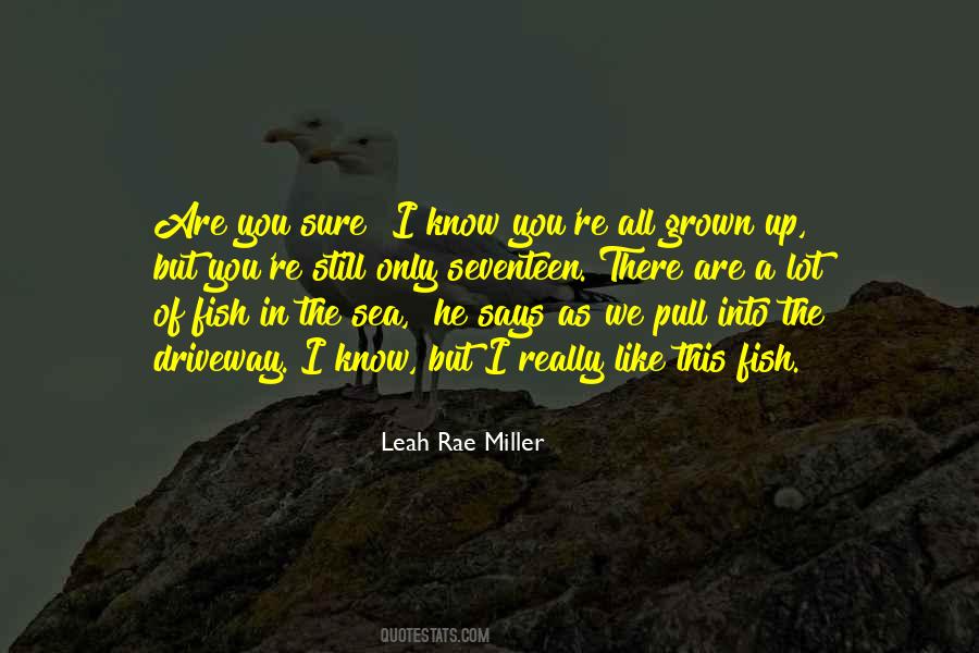 Leah Rae Miller Quotes #168912