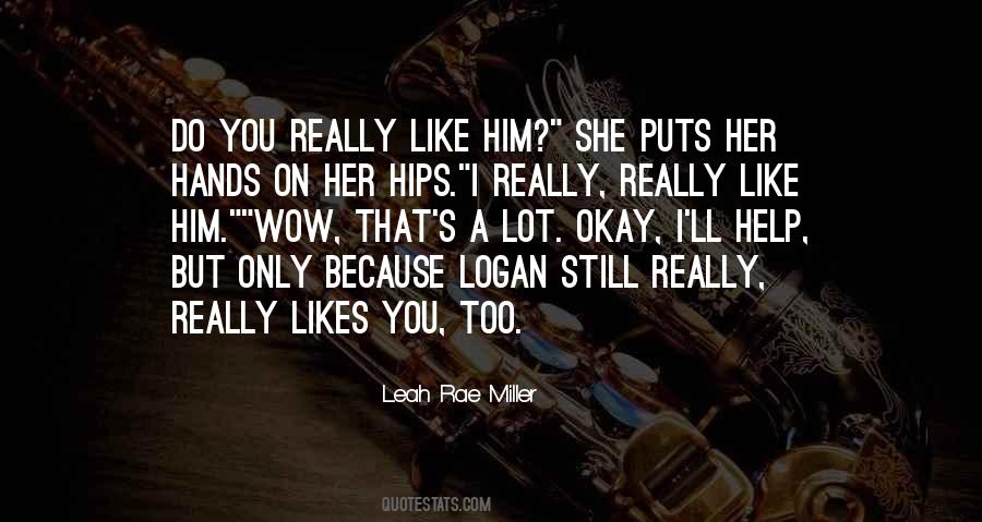Leah Rae Miller Quotes #423175