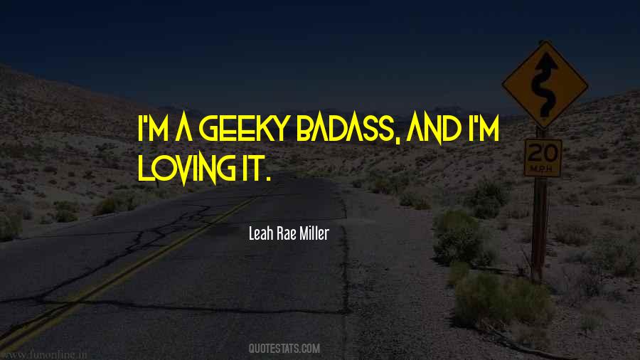 Leah Rae Miller Quotes #556982
