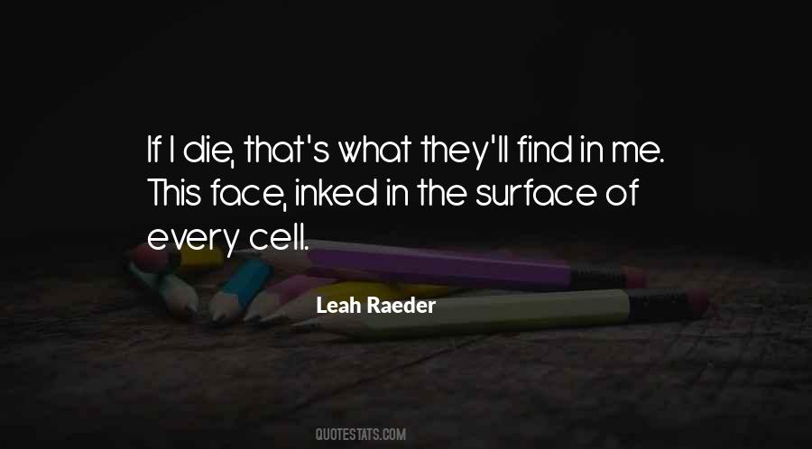 Leah Raeder Quotes #134216