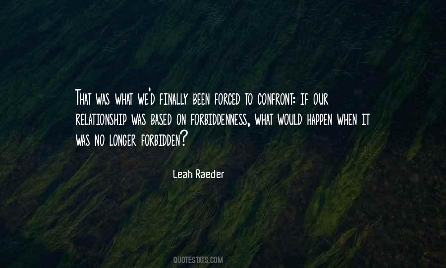 Leah Raeder Quotes #1518386