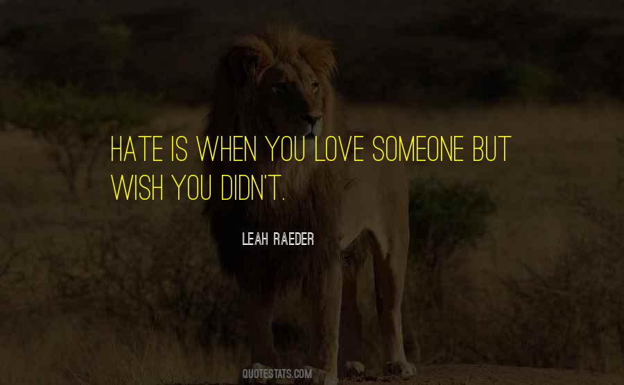 Leah Raeder Quotes #1771357