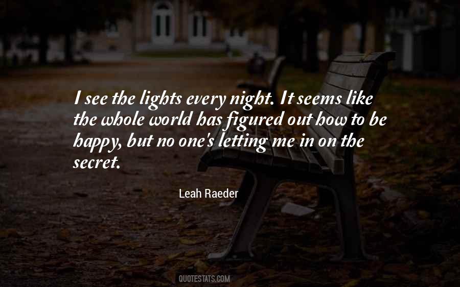 Leah Raeder Quotes #460372