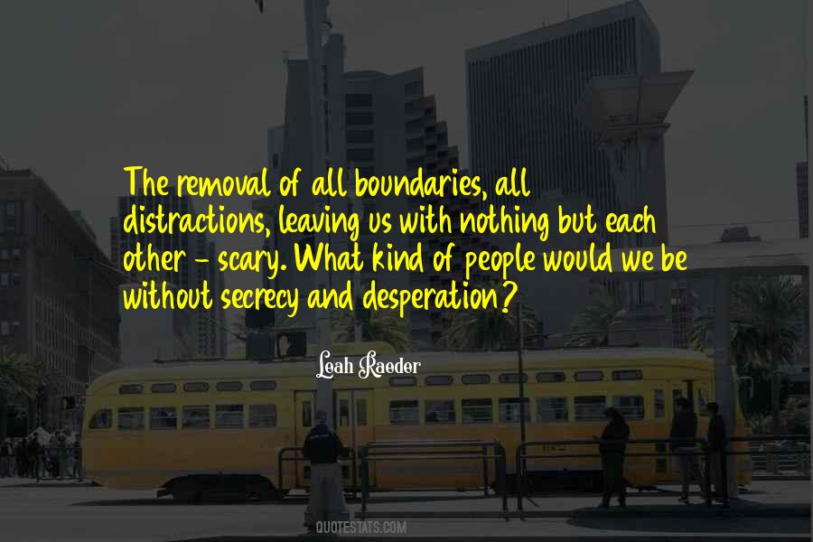 Leah Raeder Quotes #819297