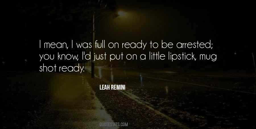 Leah Remini Quotes #1047862