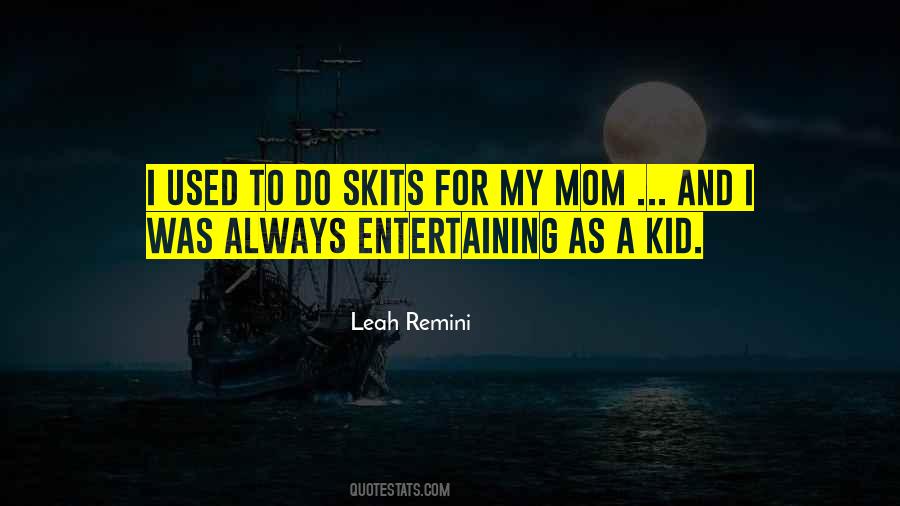 Leah Remini Quotes #1601333