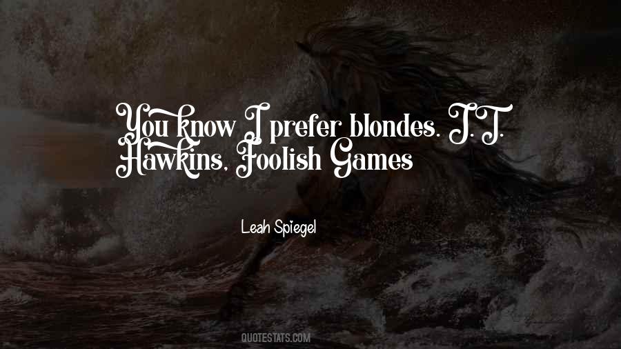 Leah Spiegel Quotes #55346