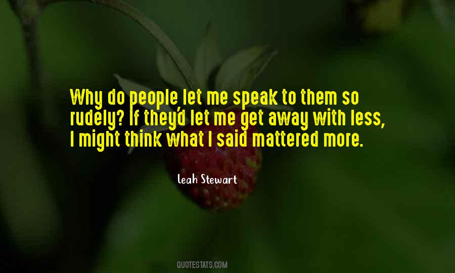 Leah Stewart Quotes #780456