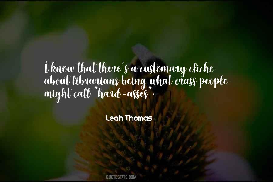 Leah Thomas Quotes #1806954
