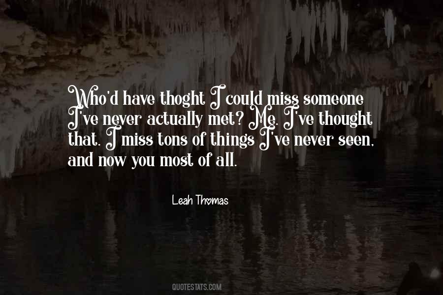 Leah Thomas Quotes #675634