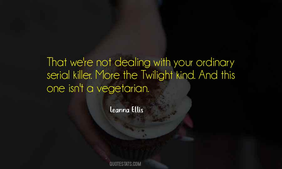 Leanna Ellis Quotes #2242