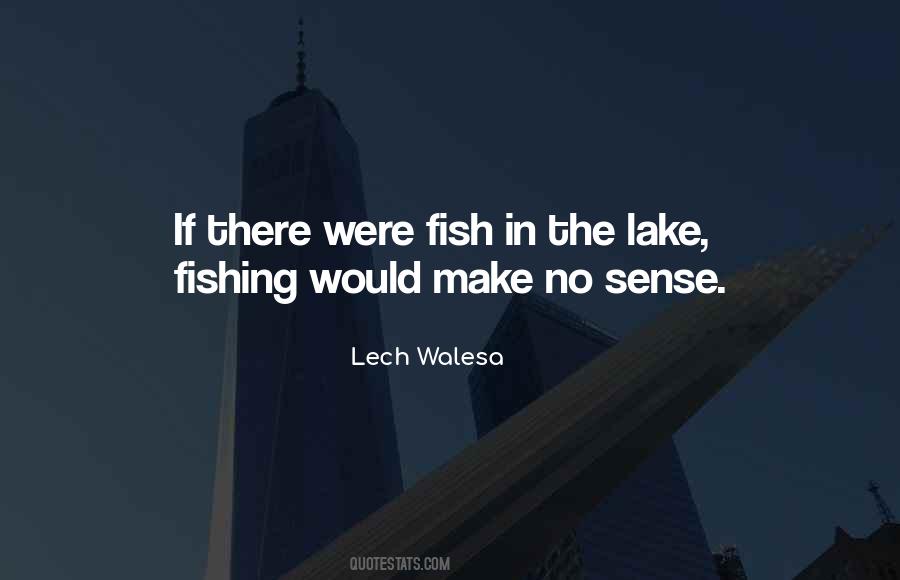 Lech Walesa Quotes #1094828