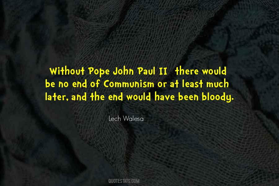 Lech Walesa Quotes #1268985