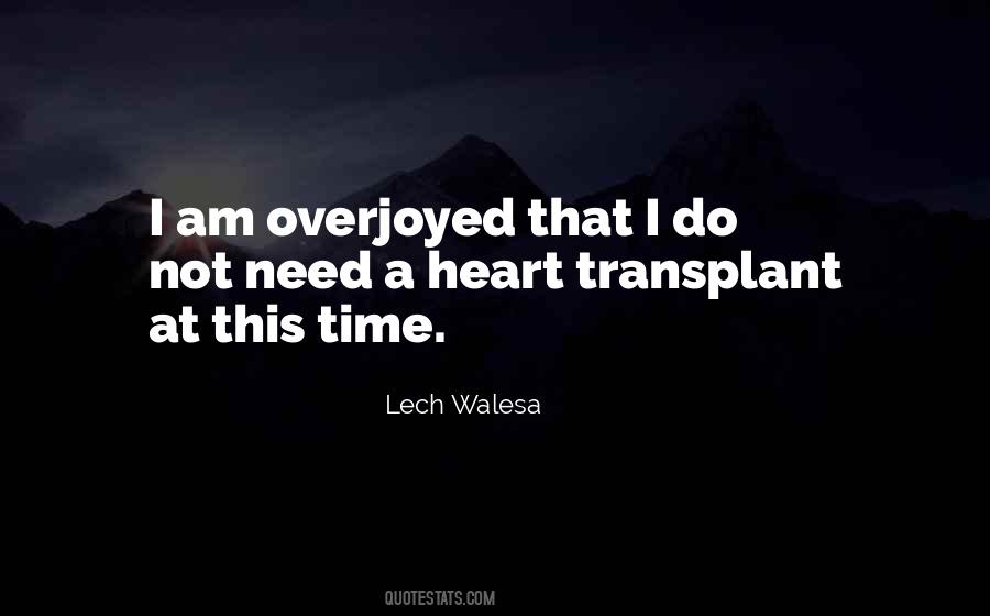 Lech Walesa Quotes #1271904