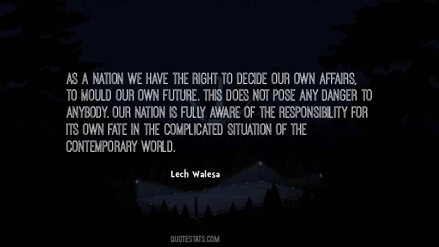 Lech Walesa Quotes #328694