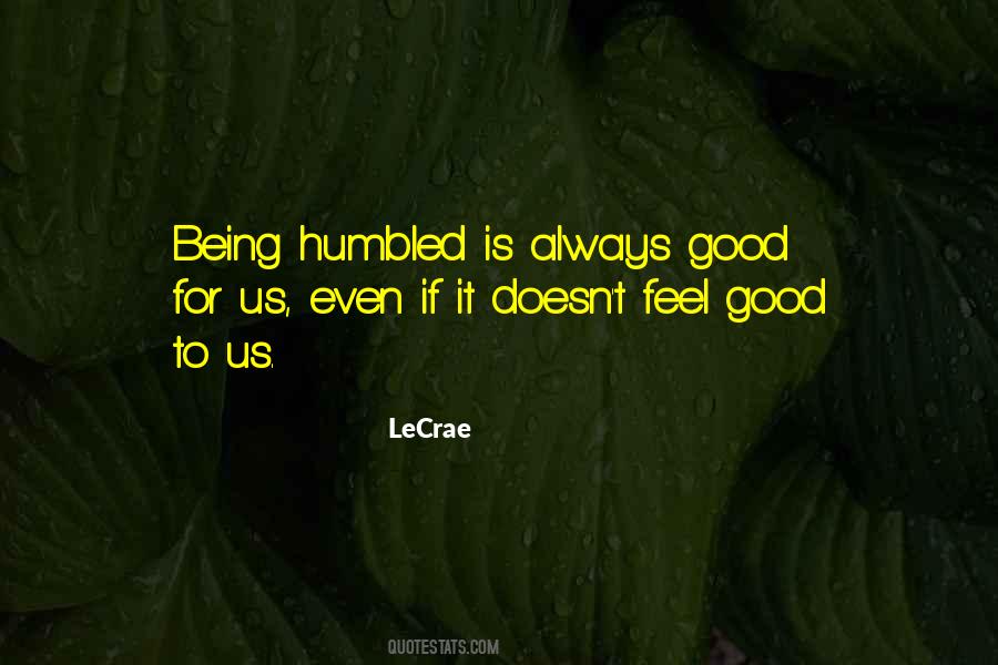 LeCrae Quotes #1015669