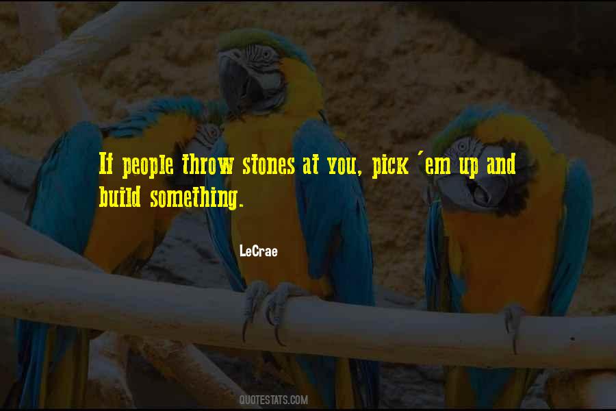 LeCrae Quotes #1462761