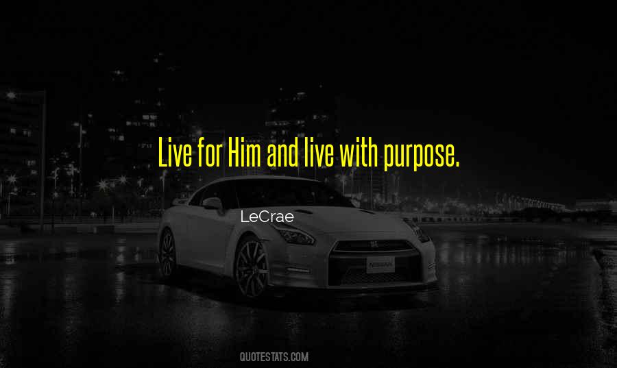 LeCrae Quotes #1746821