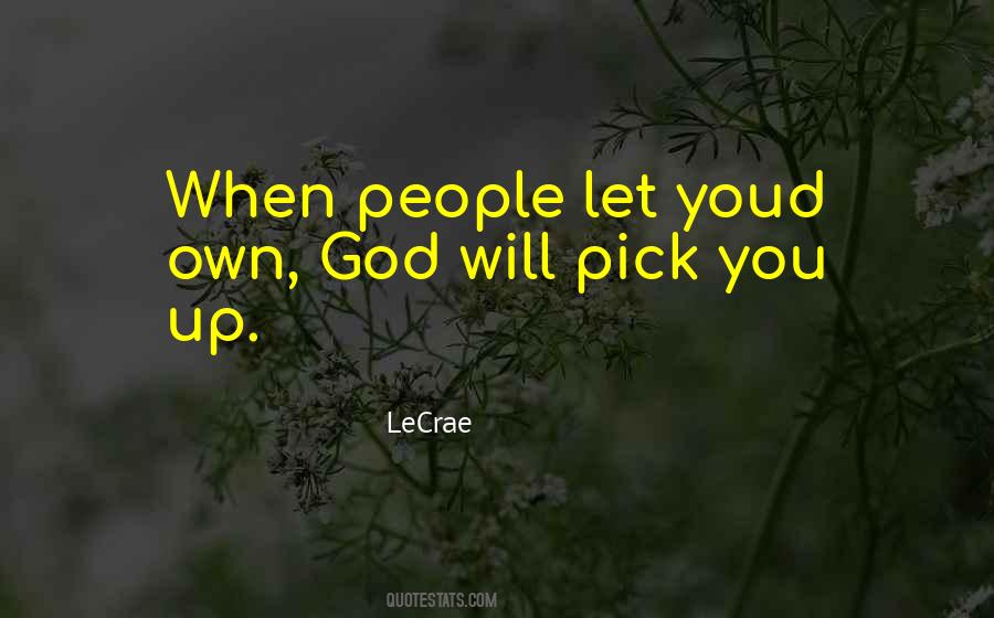 LeCrae Quotes #250945