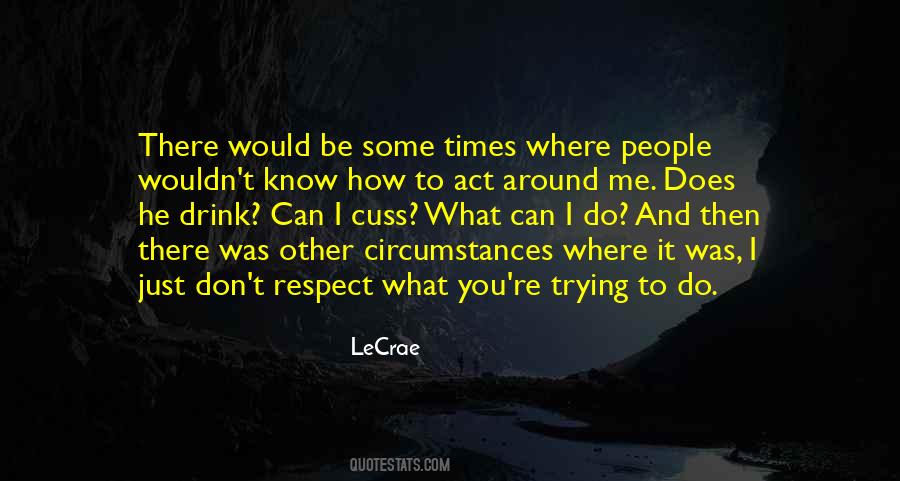 LeCrae Quotes #60057