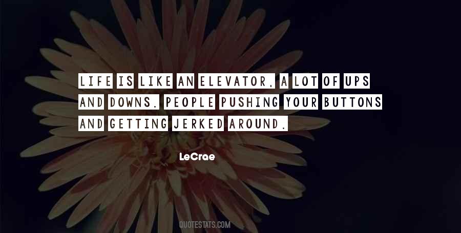LeCrae Quotes #663852