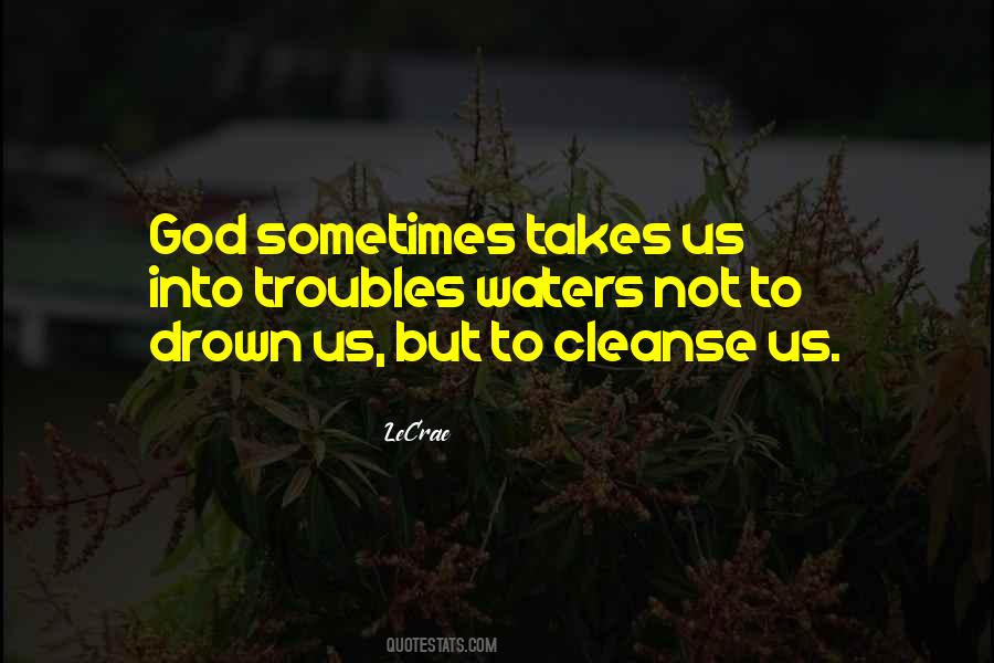 LeCrae Quotes #679899