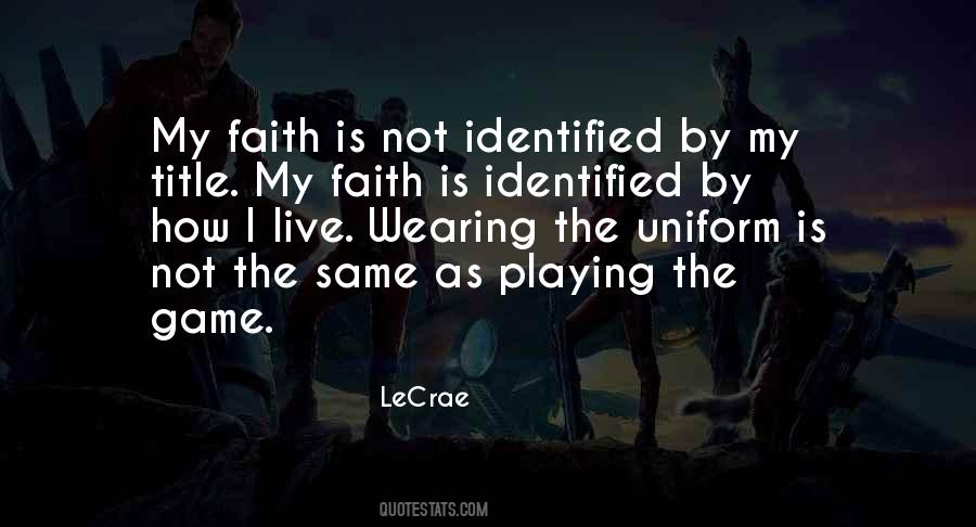 LeCrae Quotes #840396