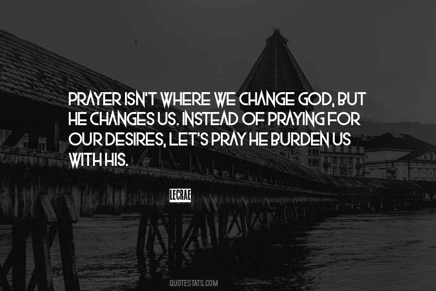 LeCrae Quotes #852038