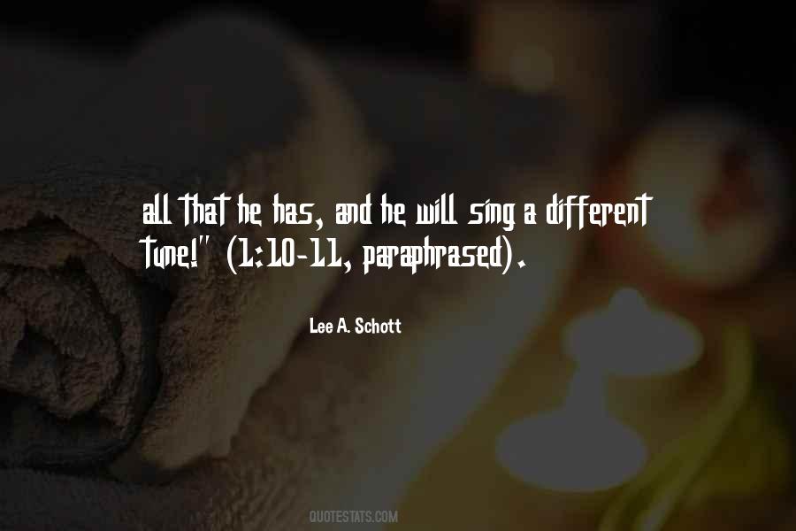 Lee A. Schott Quotes #580641 Lee A. Schott Quotes #580641
