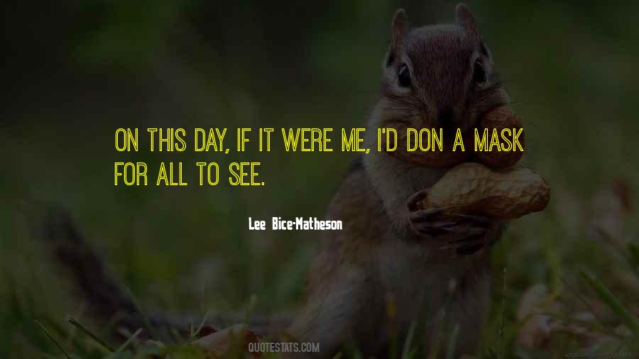 Lee Bice-Matheson Quotes #1134599