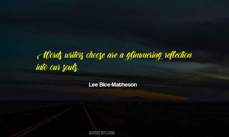 Lee Bice-Matheson Quotes #1822565