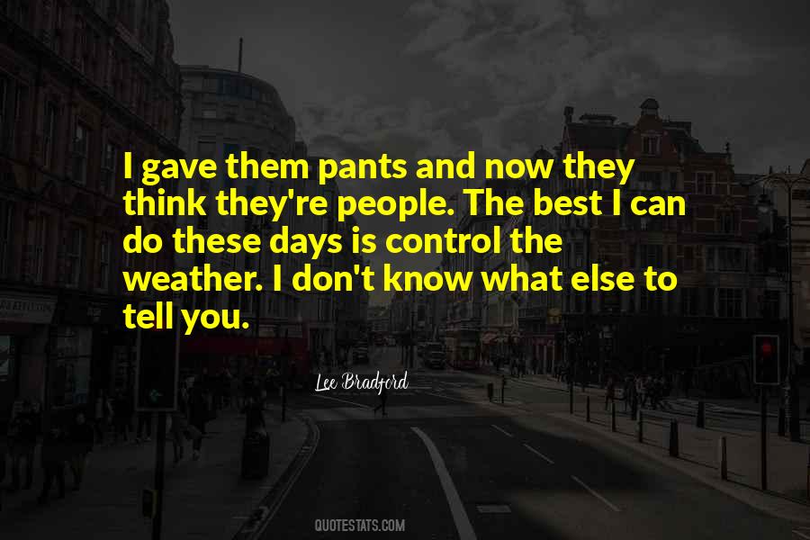 Lee Bradford Quotes #485410
