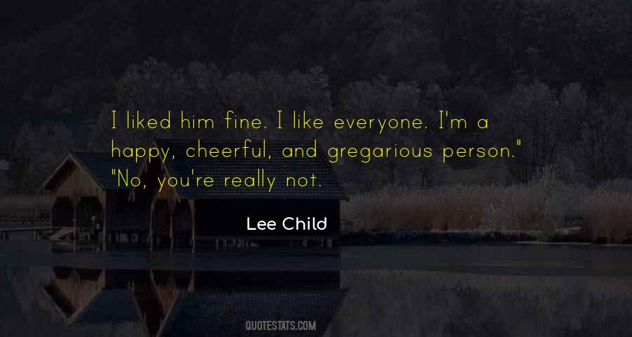 Lee Child Quotes #1743518