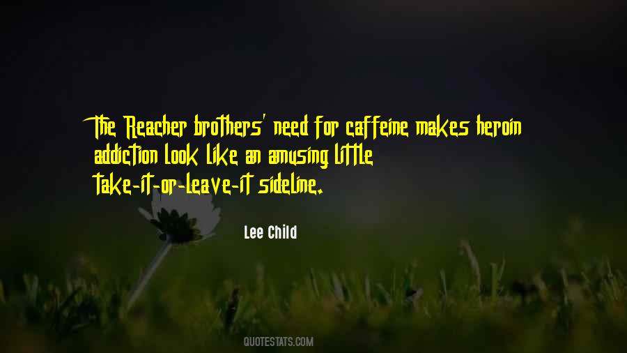 Lee Child Quotes #56382