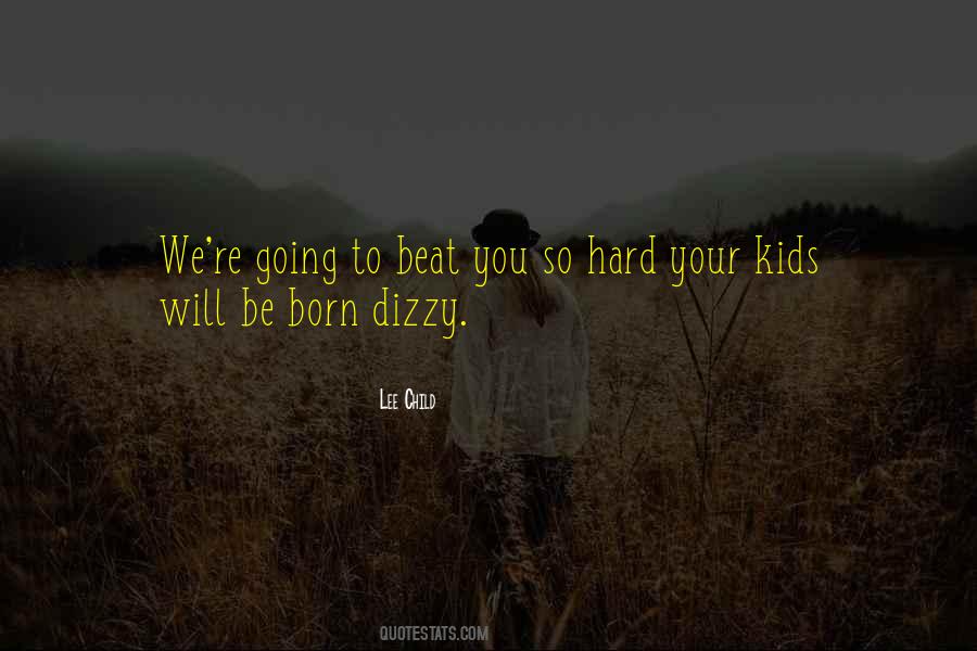 Lee Child Quotes #715462