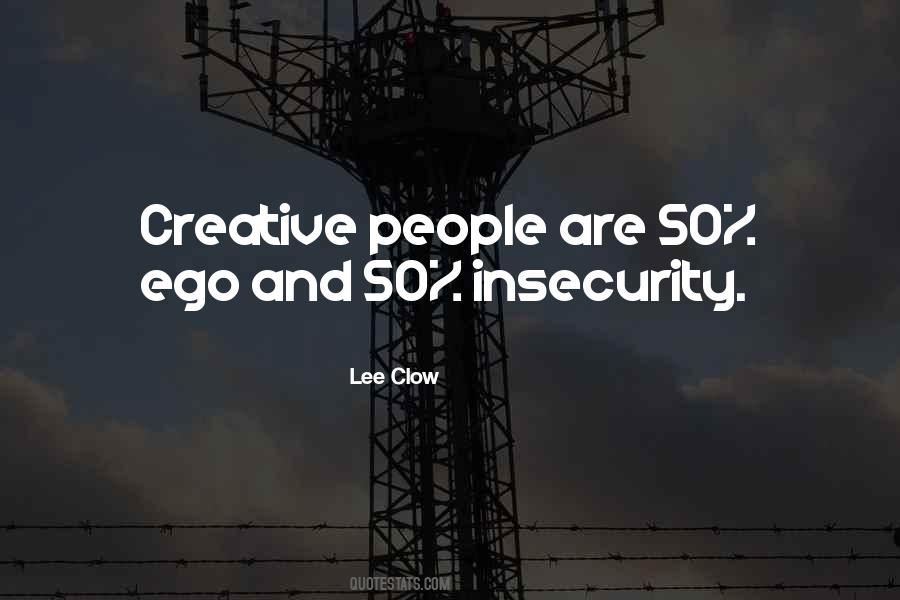 Lee Clow Quotes #1823617